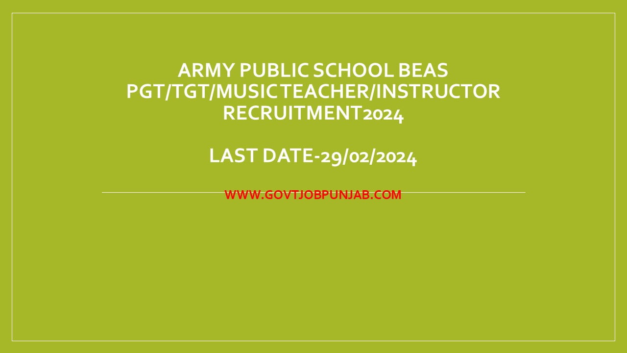 ARMY PUBLIC SCHOOL BEAS RECRUITMENT 2024