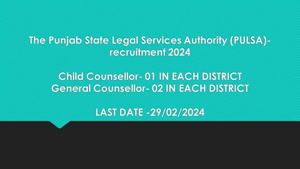 The Punjab State Legal Services Authority (PULSA recruitment 2024